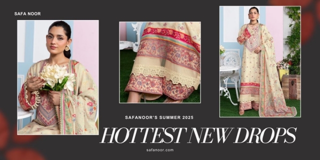 Hottest New Drops in SAFANOOR’s Summer 2025 Line