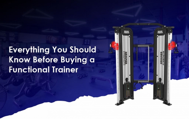 Everything You Should Know Before Buying a Functional Trainer