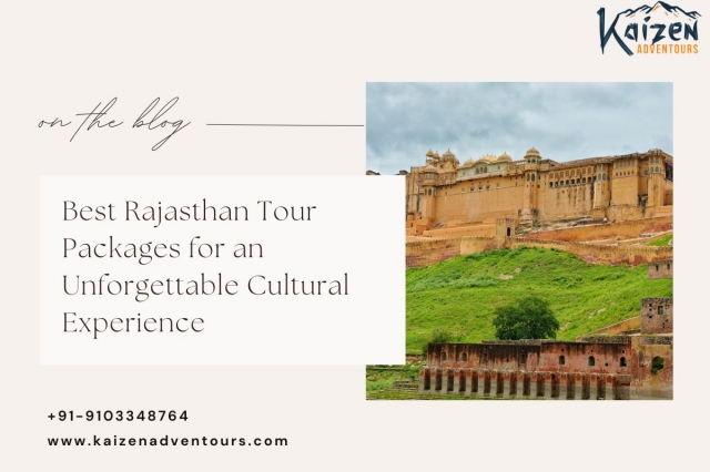 Best Rajasthan Tour Packages for an Unforgettable Cultural Experience