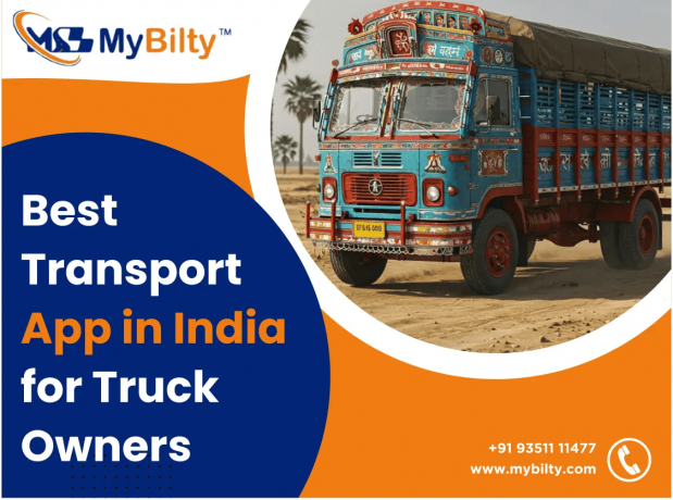 Best Transport App in India for Truck Owners | MyBilty