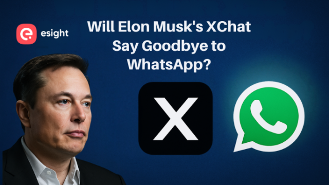 Will Elon Musk’s XChat say Goodbye to WhatsApp?