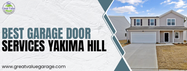 Top-Tier Garage Door Services Yakima Hill & Trusted Repair Experts in Waller – Great Value Garage Door Has You Covered