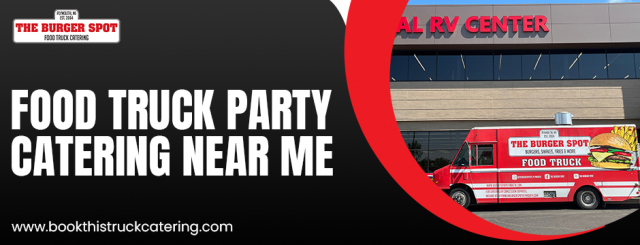 Elevate Every Occasion: Premium Food Truck Party Catering Near Me & Corporate Event Catering with Book This Truck Catering