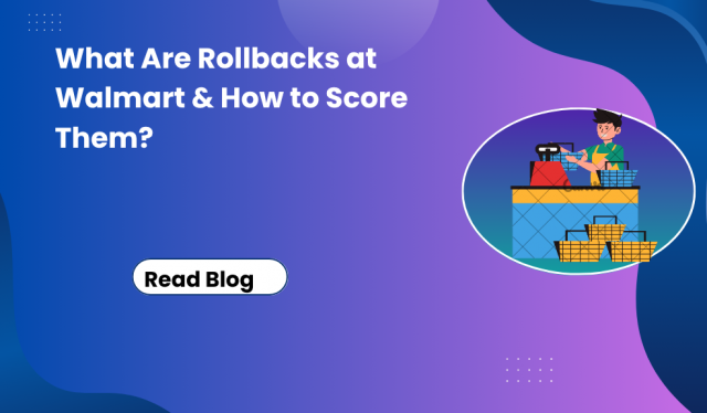 What Are Rollbacks at Walmart & How to Score Them?