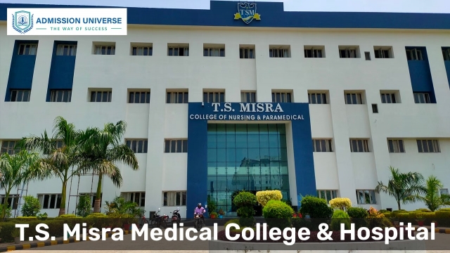 Discover Quality MBBS Education at TS Misra Medical College and Hospital