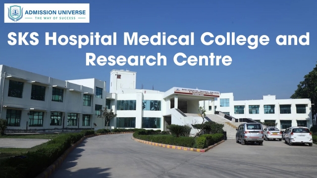 Discover the Future of Medical Education at SKS Hospital Medical College and Research Centre