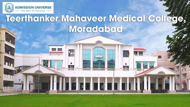 Explore Your Future in Medicine at Teerthanker Mahaveer Medical College, Moradabad