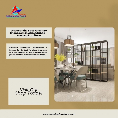 Discover the Best Furniture Showroom in Ahmedabad – Ambica Furniture