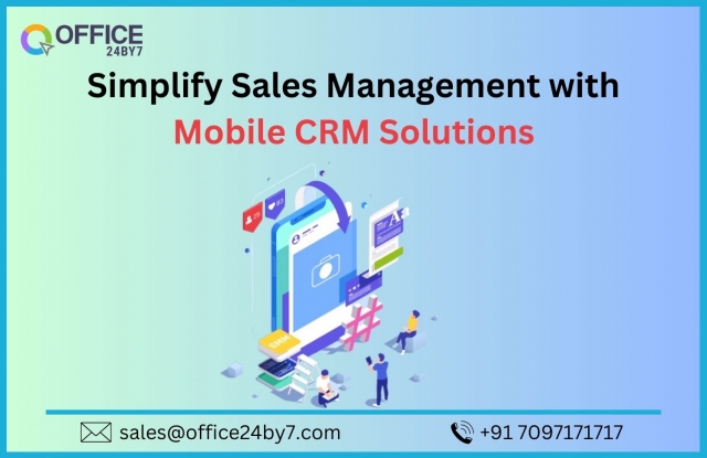 Simplify Sales Management with Mobile CRM Solutions