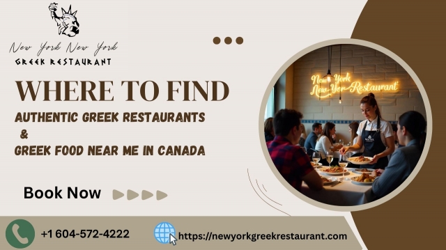 Where to Find Authentic Greek Restaurants & Greek Food Near Me in Canada