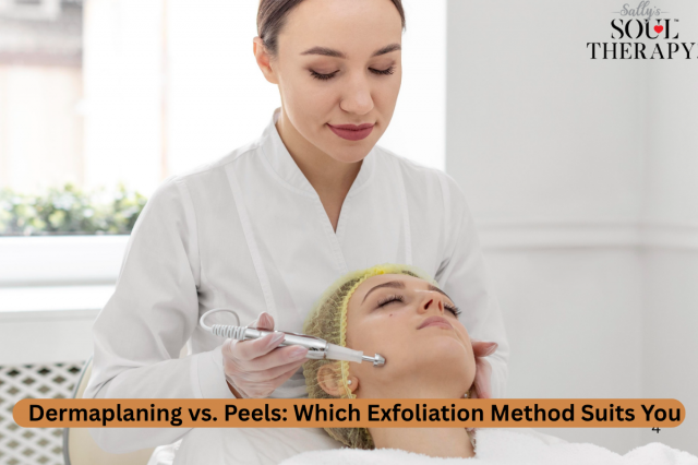 Dermaplaning vs. Peels: Which Exfoliation Method Suits You