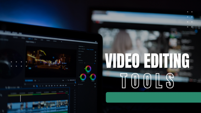 Tools for video editing 
