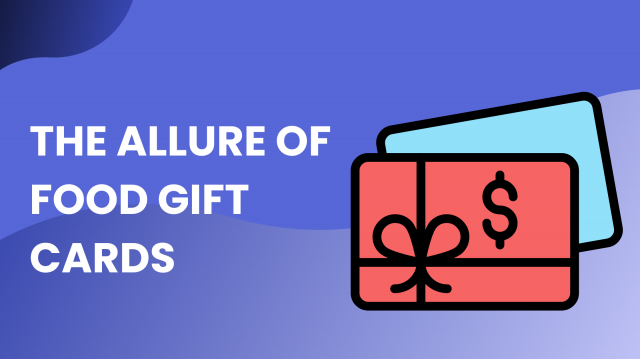 Why Food Gift Cards Are the Perfect Gift