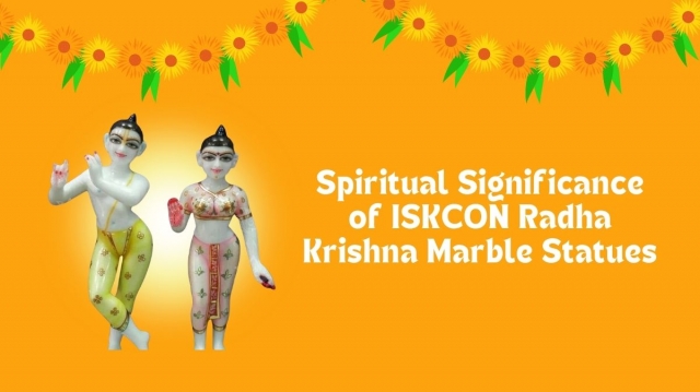 Spiritual Significance of ISKCON Radha Krishna Marble Statues