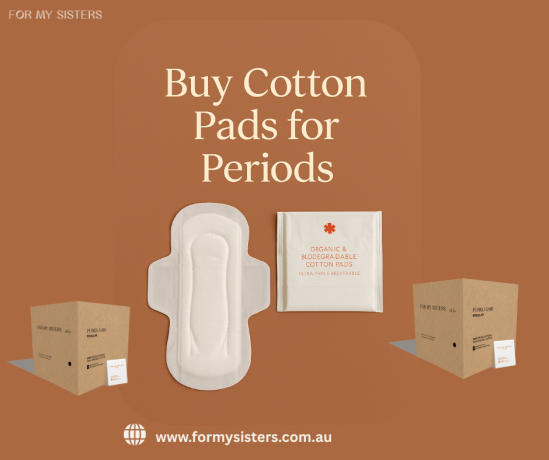 Why Cotton Sanitary Pads Are a Healthier Choice for Your Body
