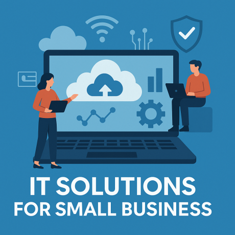 IT Solutions for Small Business: Empowering Growth Through Technology