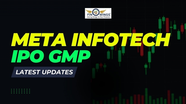 Meta Infotech IPO GMP Today | Price Band, Lot Size & Listing Date – 2025
