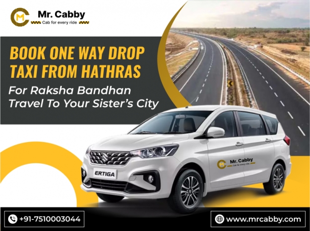 Book One Way Drop Taxi from Hathras for Raksha Bandhan Travel to Your Sister’s City