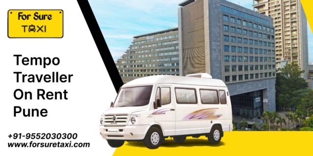 Tempo Traveller in Pune for Outstation Trips – Perfect for Group Holidays & Pilgrimages