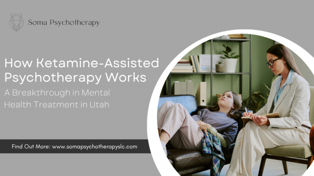 How Ketamine-Assisted Psychotherapy Works: A Breakthrough in Mental Health Treatment in Utah