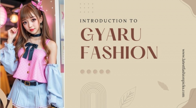 Gyaru Fashion 