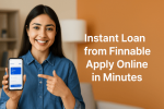 Finnable Personal Loan: Your Fast, Flexible Financial Partner