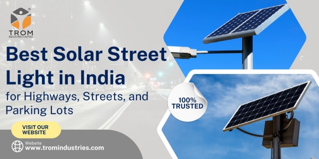 Best Solar Street Light in India for Highways, Streets, and Parking Lots