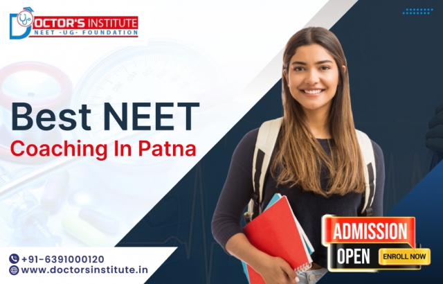 How to Choose the Best NEET Coaching in Patna for Guaranteed Success