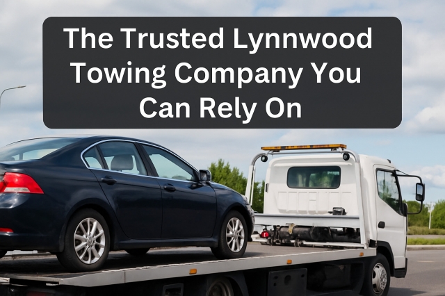 The Trusted Lynnwood Towing Company You Can Rely On