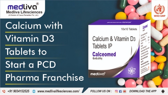 Calcium with vitamin d3 tablets to start a PCD pharma franchise