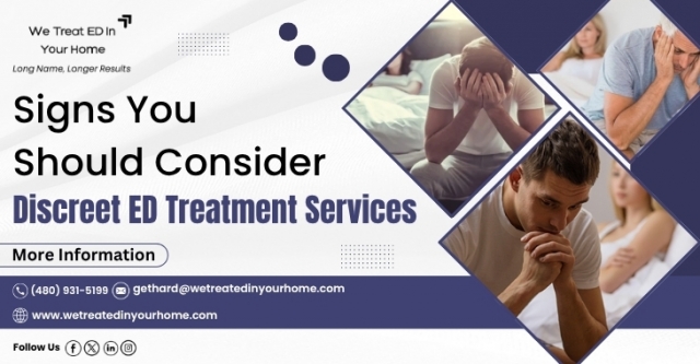 Signs You Should Consider Discreet ED Treatment Services