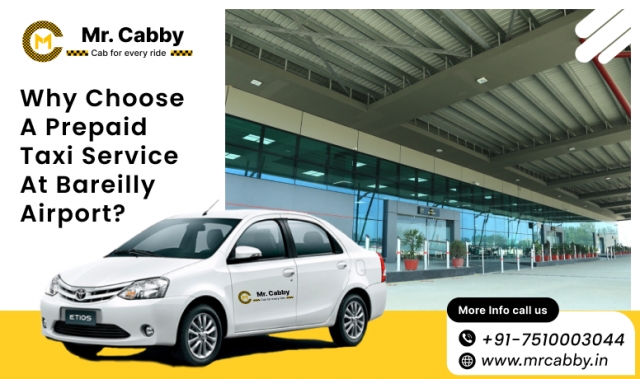 Why Choose a Prepaid Taxi Service at Bareilly Airport?