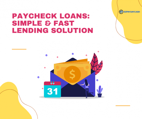 Paycheck Loans: Simple & Fast Lending Solution