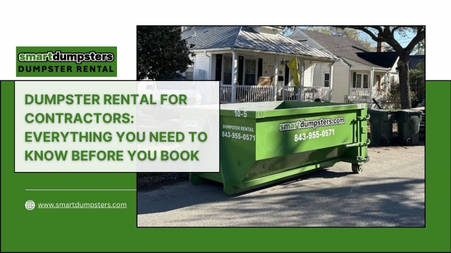 Dumpster Rental for Contractors: Everything You Need to Know Before You Book