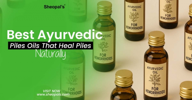 Best: Ayurvedic Piles Oils That Heal Piles Naturally 