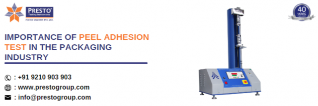 Importance Of Peel Adhesion Test In The Packaging Industry