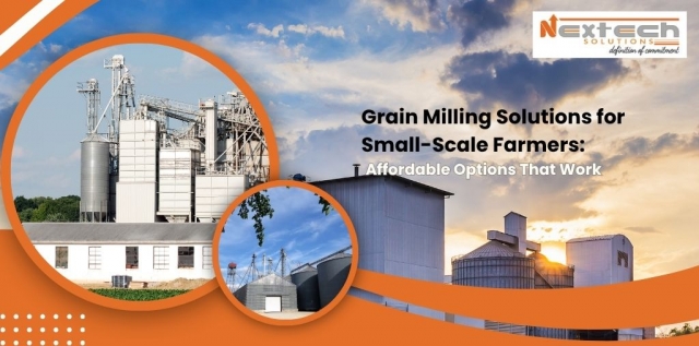 Grain Milling Solutions for Small-Scale Farmers: Affordable Options That Work