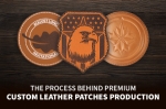 The Process Behind Premium Custom Leather Patches Production