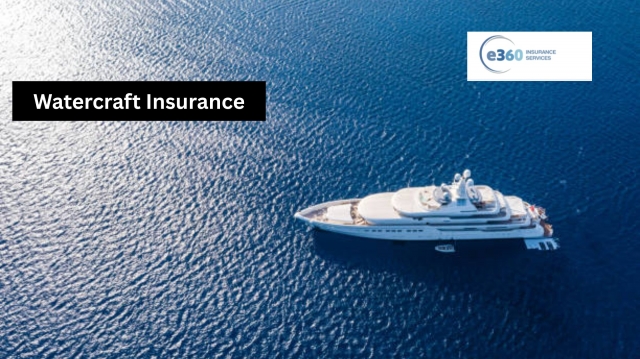 Comprehensive Watercraft Insurance: Protect Your Vessel On and Off the Water 