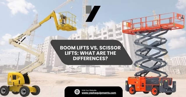Boom Lifts vs. Scissor Lifts: What Are the Differences?