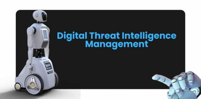 5 Digital Threat Intelligence Management Tools Every Business Should Know About