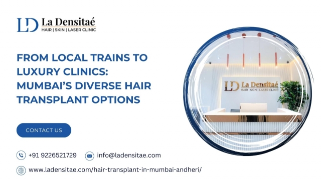 From Local Trains to Luxury Clinics: Mumbai’s Diverse Hair Transplant Options