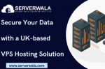 Secure Your Data with a UK-based VPS Hosting Solution