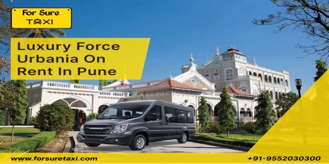Force Urbania on Rent in Pune – Travel with Style and Comfort