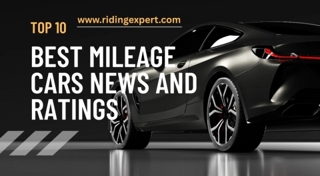 Best Mileage Cars News And Ratings