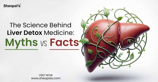 The Science Behind Liver Detox Medicine: Myths vs Facts
