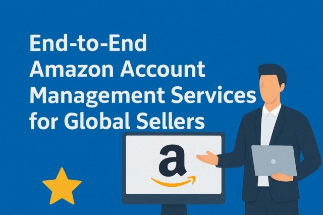 End-to-End Amazon Account Management Services for Global Sellers
