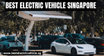 Best Electric Vehicle Singapore for First-Time EV Drivers
