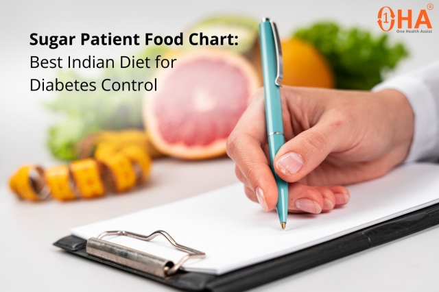 Sugar Patient Food Chart: Best Indian Diet for Diabetes Control