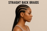 Straight Back Braids: Effortless Protection and Trendy Styles for 2025